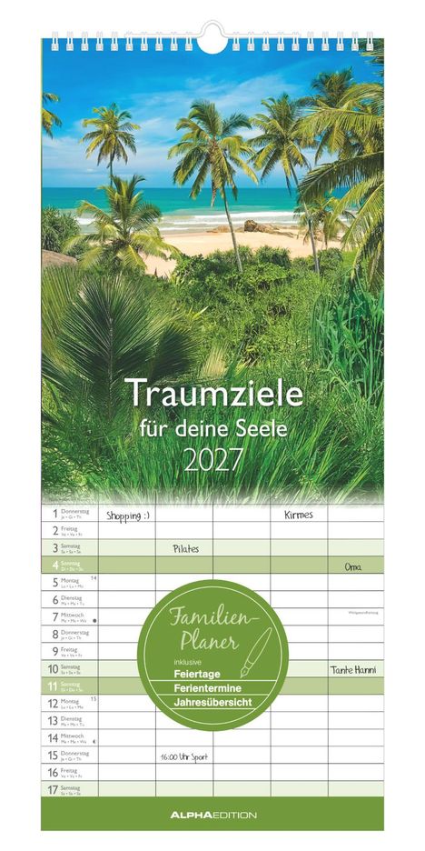 Kalenderüberschrift: "Traumziele für deine Seele 2027." Familien-Planer: Feiertage, Ferientermine, Jahresübersicht.