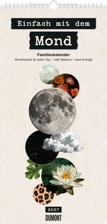 „Einfach mit dem Mond. Familienkalender. Mondimpulse für jeden Tag – mehr Balance – neue Energie.“ Darunter diverse Motive.