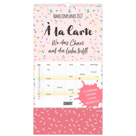 Familienplaner 2027, À la Carte, "Wo das Chaos auf die Liebe trifft". Bunte Punkte auf rosafarbenem Hintergrund.