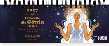 2027. Erwecke die Göttin in dir. Illustration: Frau mit weißen Haaren, goldenen Sternen im All. Logo: DUMONT.