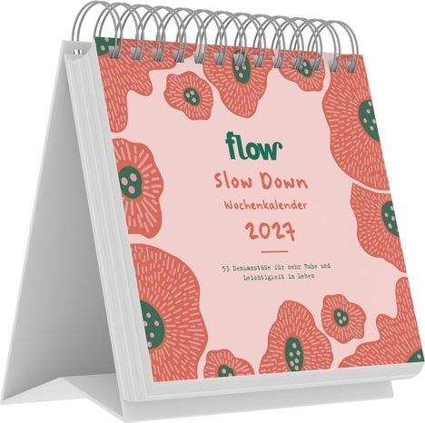 Text: "flow Slow Down Wochenkalender 2027. 53 Denkanstöße für mehr Ruhe und Leichtigkeit im Leben." Illustration: Blumenmuster.