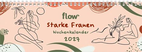 Text: "flow Starke Frauen Wochenkalender 2024." Illustration: Skizzen von Frauen und Pflanzen auf buntem Hintergrund.