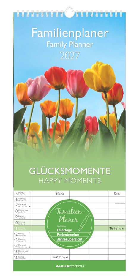 Familienplaner 2027. Glücksmomente. Bunte Tulpen vor blauem Himmel. Tabellenansicht für Termine. Logo: ALPHA Edition.