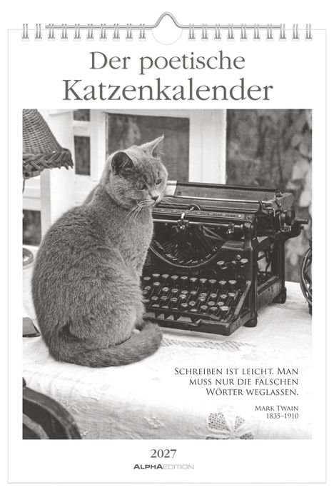 "Der poetische Katzenkalender". Spruch von Mark Twain. Eine graue Katze sitzt vor einer alten Schreibmaschine.