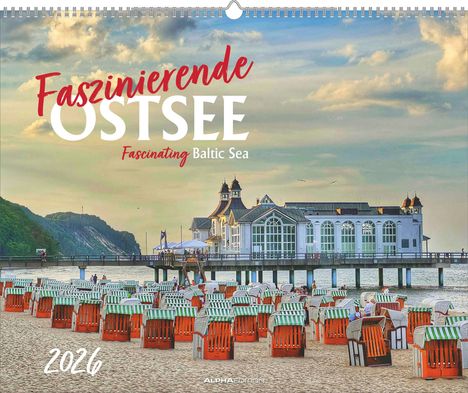 Titel: "Faszinierende OSTSEE 2026". Strandkörbe vor einer Seebrücke mit Gebäude im Hintergrund.