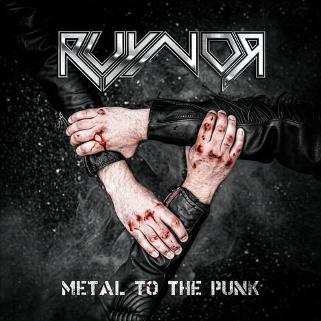 Text: "RUYVOD", "METAL TO THE PUNK". Hände in Lederjacken greifen ineinander, leicht blutig vor dunklem Hintergrund.
