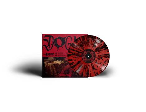 Cover mit rotem Hintergrund, stilisiertem schwarzen Text "DOG", und einer rot-schwarz gesprenkelten Vinyl-Schallplatte.