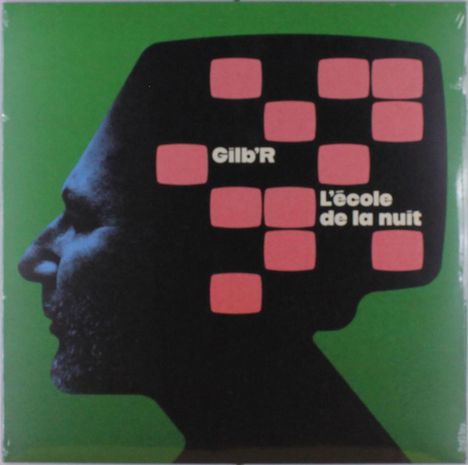 Text: Gilb'R, L'école de la nuit. Silhouette eines Kopfes vor grünem Hintergrund mit rosa Quadraten im Kopfbereich.