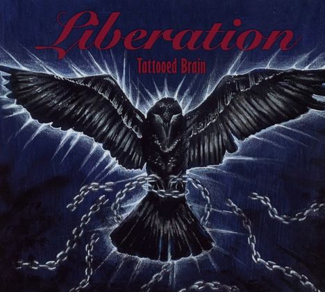 Tattooed Brain: Liberation, CD
