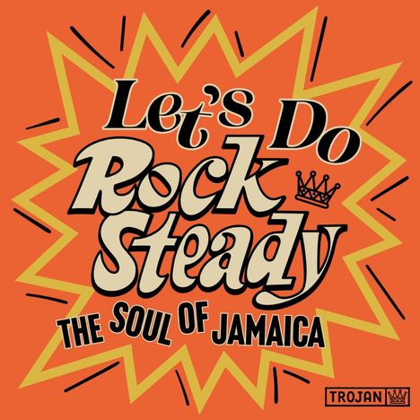 Let's Do Rock Steady (The Soul Of Jamaica), 2 LPs