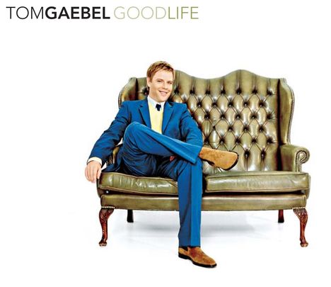 Tom Gaebel: Good Life, CD