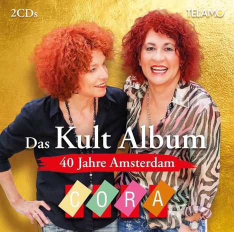 Cora: 40 Jahre Amsterdam: Das Kult-Album, 2 CDs