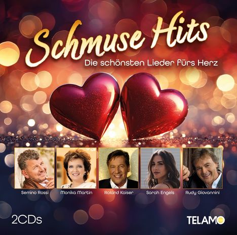 Schmuse-Hits: Die schönsten Lieder fürs Herz, 2 CDs