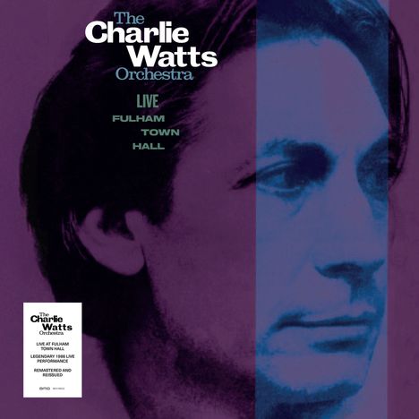 Charlie Watts (1941-2021): Live At Fulham Town Hall (Remastered &amp; Reissued), CD