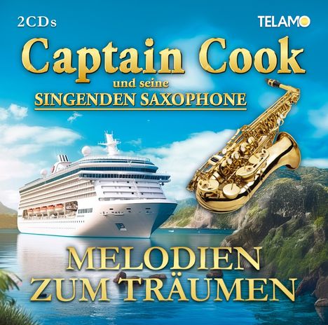 Captain Cook & Seine Singenden Saxophone: Das Beste, 2 CDs