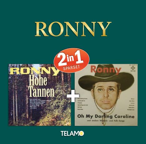 2 in 1 Sparset: "Hohe Tannen" und "Oh My Darling Caroline" von Ronny.