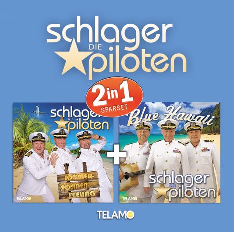 „2 in 1 Sparset“, „Schlagerpiloten“, „Sommer-Sonnen-Feeling“, „Blue Hawaii“. Drei Männer in Kapitänsuniformen am Strand.