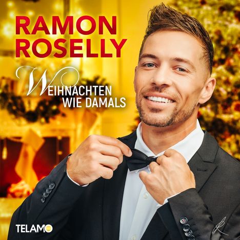 RAMON ROSELLY, "Weihnachten wie damals". Lächelnder Mann im Anzug bindet Fliege, heller festlicher Hintergrund. Logo: TELAMO.