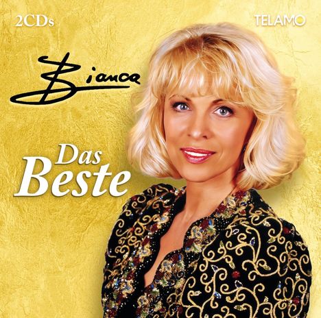 Text: "2CDs", "Bianca", "Das Beste", "TELAMO". Eine blonde Frau in einer reich verzierten Jacke vor goldenem Hintergrund.