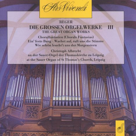 Max Reger (1873-1916): Die großen Orgelwerke Vol.3, CD