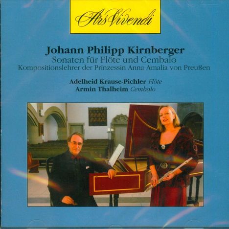 Johann Philipp Kirnberger (1721-1783): Sonaten für Flöte &amp; Cembalo C-Dur,e-moll,G-Dur,G-Dur,g-moll, CD