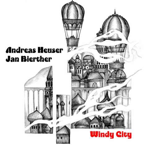 Andreas Heuser &amp; Jan Bierther: Windy City, CD