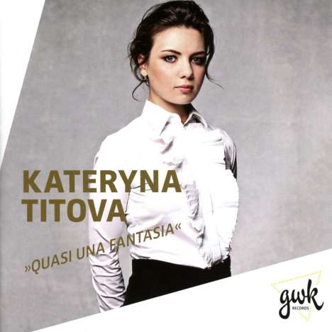 Kateryna Titova - Quasi Una Fantasia, CD