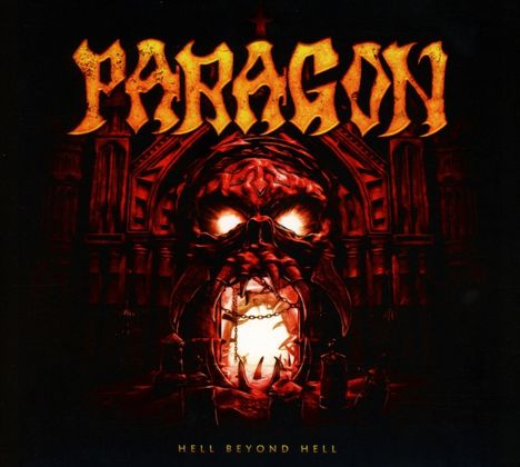 Paragon (Metal): Hell Beyond Hell (+ 2 Bonus Tracks), CD