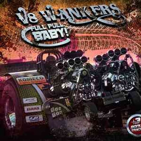 V8 Wankers: Full Pull Baby (Limited-Edition), CD