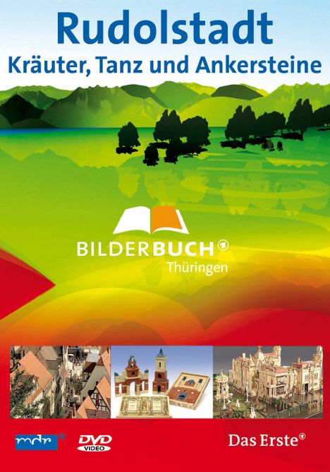 Rudolstadt - Kräuter, Tanz und Ankersteine, DVD