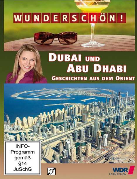 Dubai und Abu Dhabi: Geschichten aus dem Orient, DVD