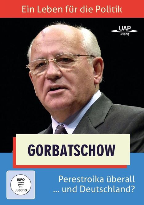 GORBATSCHOW - Ein Leben für die Politik: Perestroika überall ... und Deutschland?, DVD