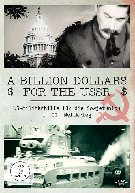 A Billion Dollars for the USSR - US Militärhilfe für die Sowjetunion im II. Weltkrieg, DVD