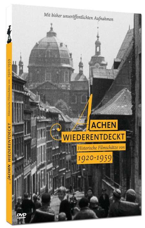 Aachen wiederentdeckt: Historische Filmschätze von 1920-1959, DVD