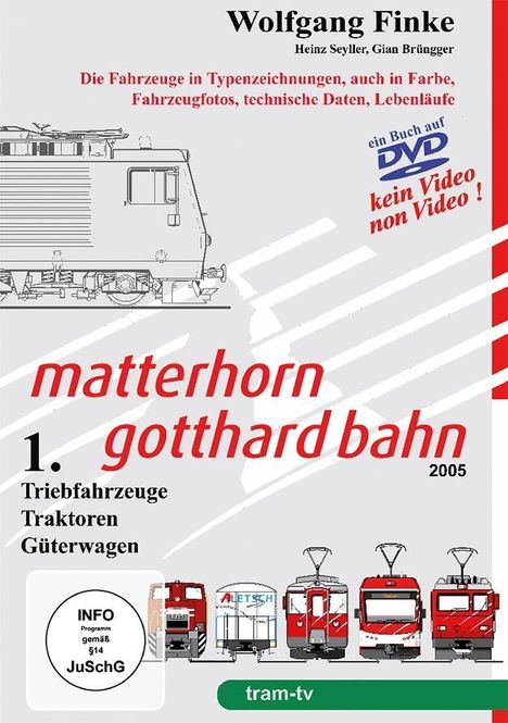 Matterhorn Gotthard Bahn Teil 1 - Triebfahrzeuge/DVD-ROM, DVD-ROM