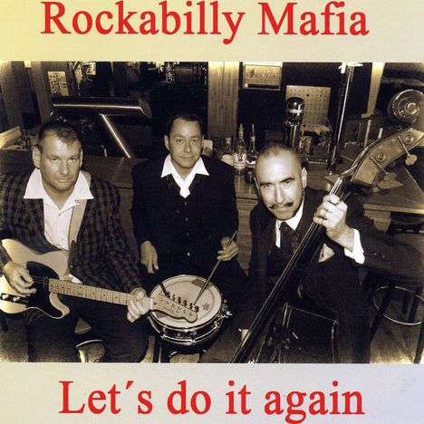 Rockabilly Mafia: Let's Do It Again, CD