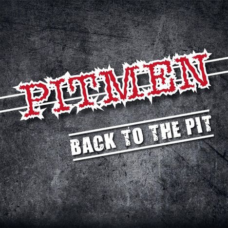 The Pitmen: Back To The Pit, LP