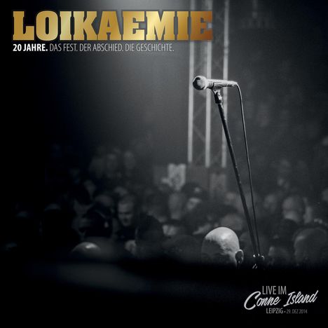 Loikaemie: 20 Jahre. Das Fest. Der Abschied. Die Geschichte, 2 CDs und 1 DVD