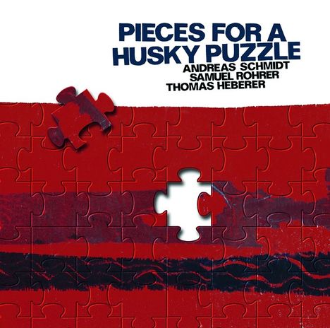 Andreas Schmidt: Pieces For A Husky Puzzle, CD