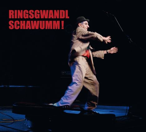 Georg Ringsgwandl: Schawumm!, CD
