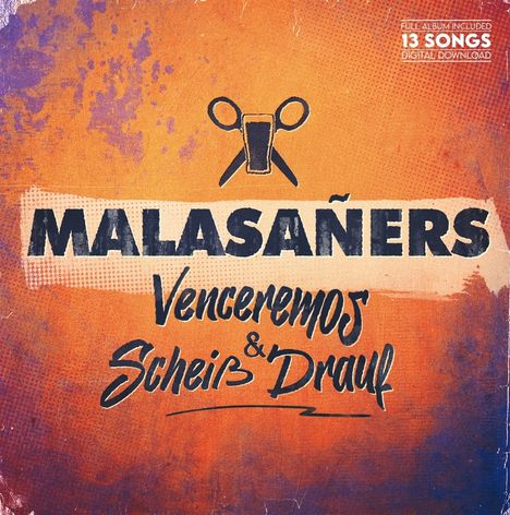 Malasañers: Venceremos &amp; scheiß drauf (Single + Album MP3 Codes), Diverse