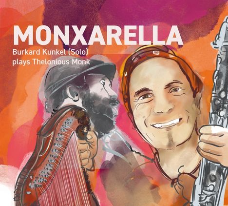 Burkard Kunkel: Monxarella, CD