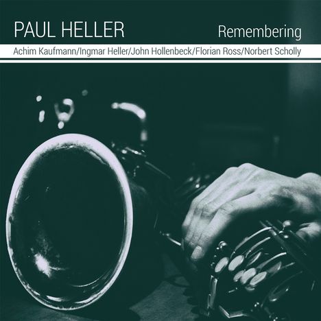 Paul Heller (geb. 1971): Remembering, CD