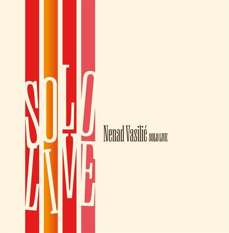 Nenad Vasilic: Solo Live (LP), LP