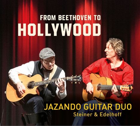 Jazando Guitar Duo: From Beethoven To Hollywood, CD