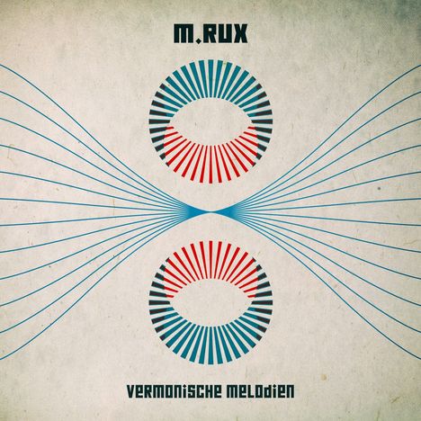 M.RUX: Vermonische Melodien, LP