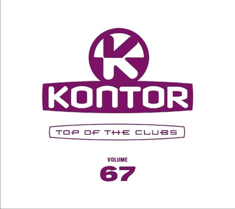Kontor Top Of The Clubs Vol. 67, 3 CDs