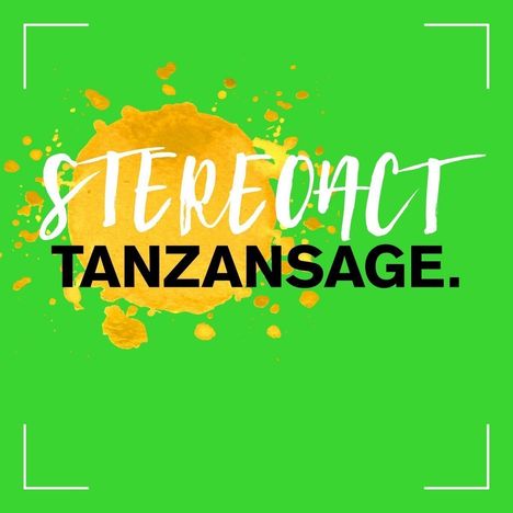 Stereoact: Tanzansage (180g) (Limited Edition), 1 LP und 1 CD