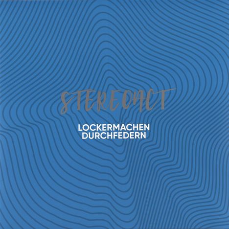 Stereoact: Lockermachen Durchfedern (Limited Edition), 2 LPs und 2 CDs
