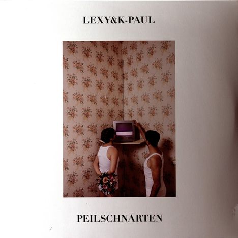 Lexy &amp; K-Paul: Peilschnarten (180g) (Limited-Edition), 2 LPs und 1 CD
